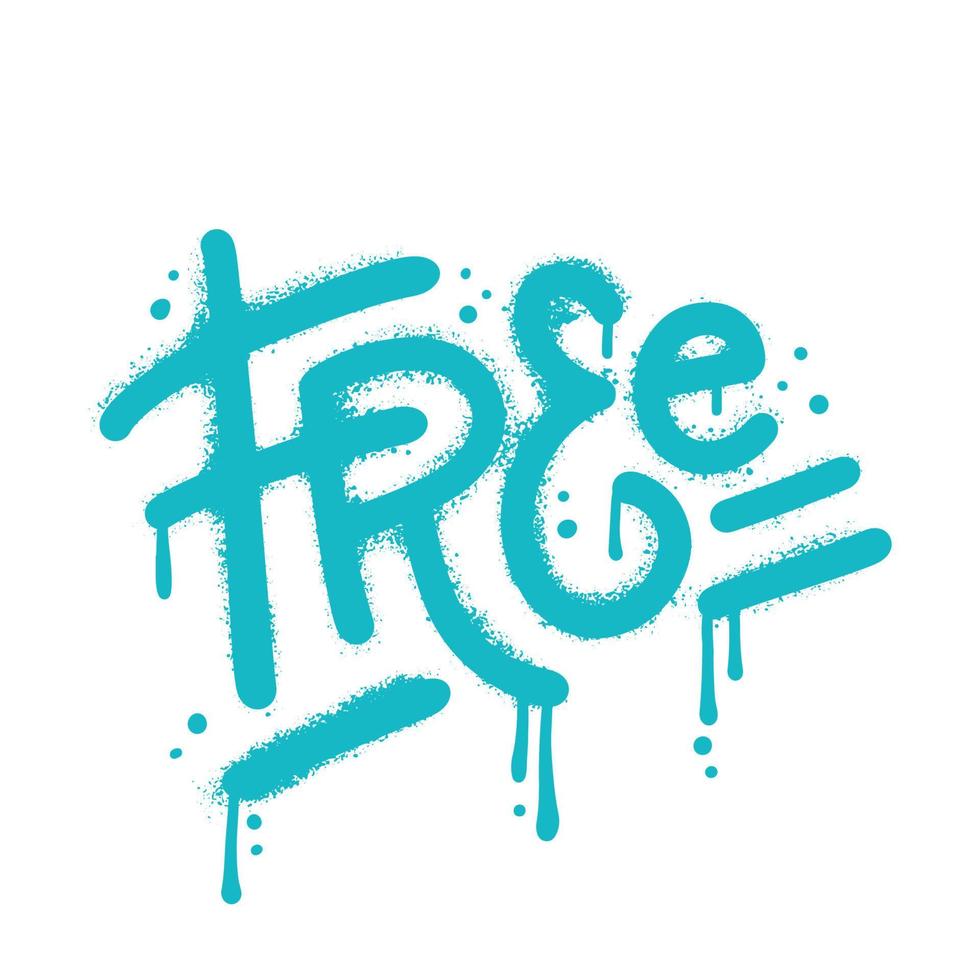 Free - word written in urban graffiti style sprayed in blue over white. Textured inscription decorative lettering vandal street art on the city wall . Vector hand drawn illustration.