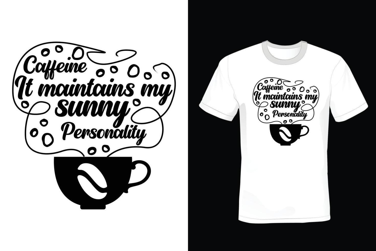 Coffee T shirt design, vintage, typography vector
