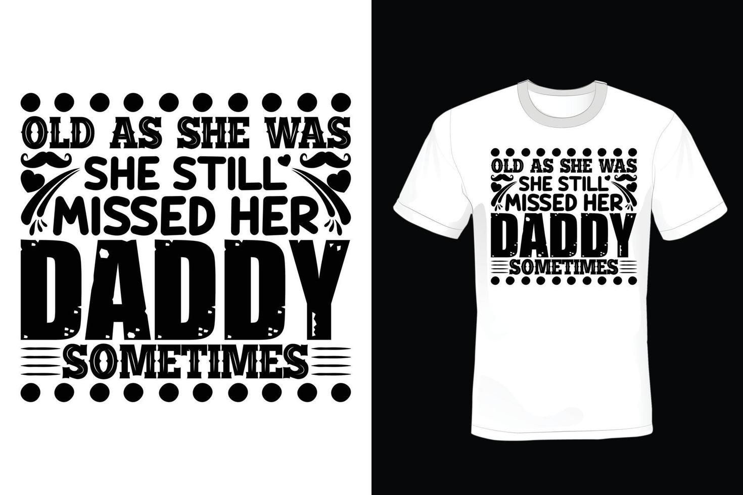 Father T shirt design, vintage, typography vector