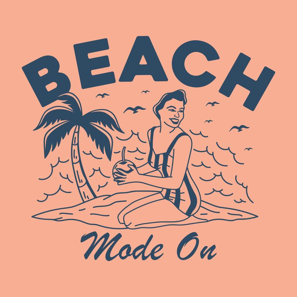 modo de playa encendido, diseño de camiseta de playa paraíso de verano vintage vector