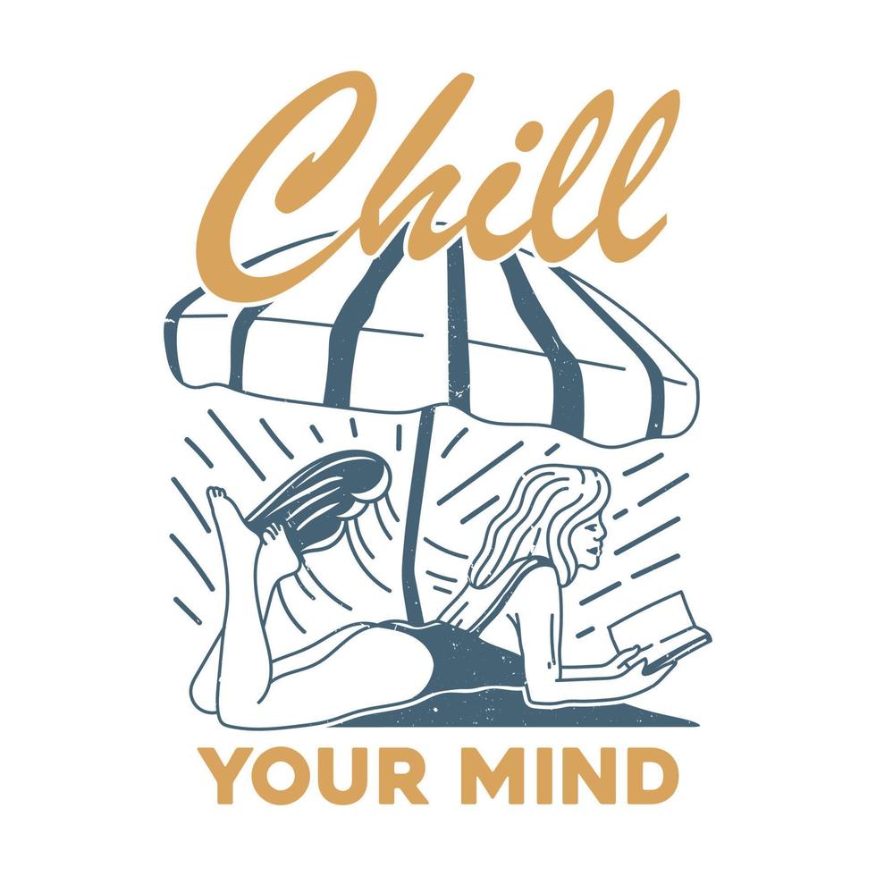 Chill your mind vintage summer paradise beach t shirt Design vector