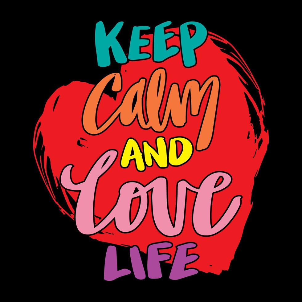 Keep calm and love life 7861243 Vector Art at Vecteezy