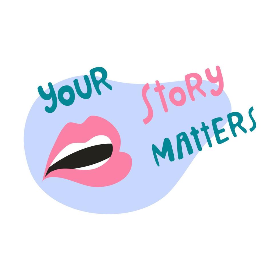 Your story matters vector
