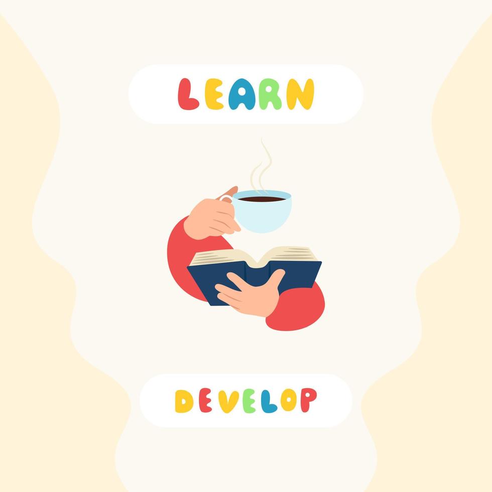 Unfolded book in hand and cup of coffee, reading and development. Education and study, vector illustration in flat style.