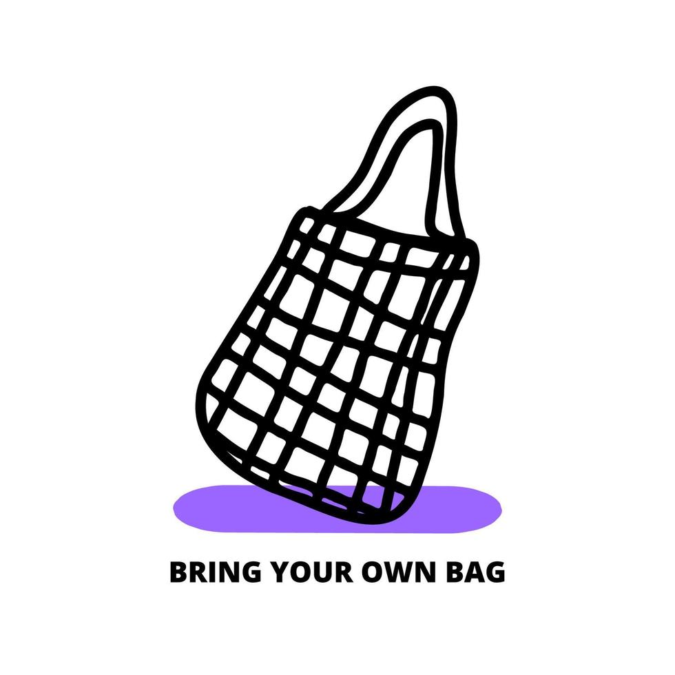 Bring your own bag. Reduce waste concept. Plastic pollution illustration. vector