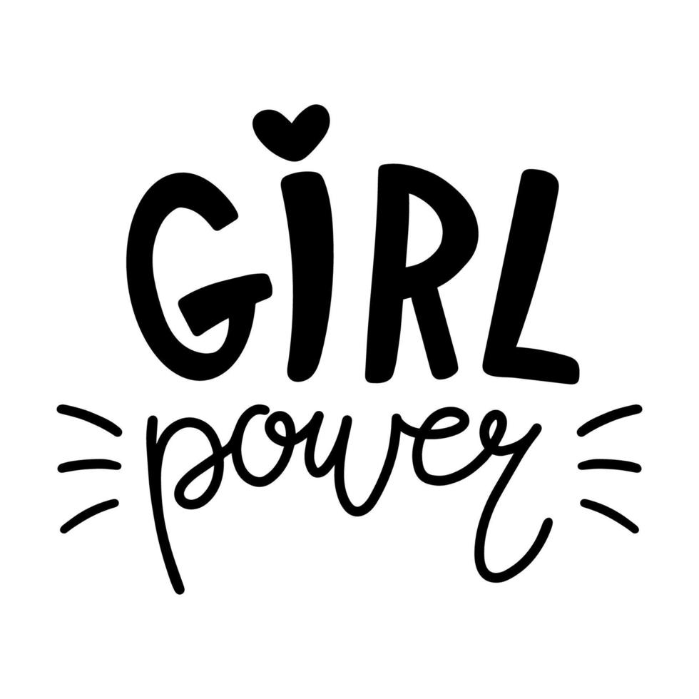 Trendy girl power, great lettering design for any purposes. Vector illustration print.