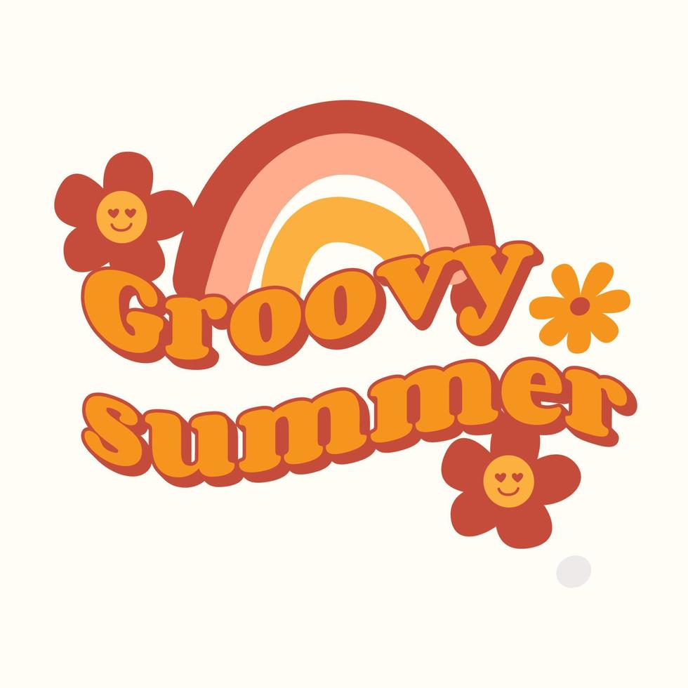 Groove summer. Slogan Print with groovy flowers and rainbow, 70's Groovy Themed Hand Drawn Abstract Graphic Tee Vector Sticker.