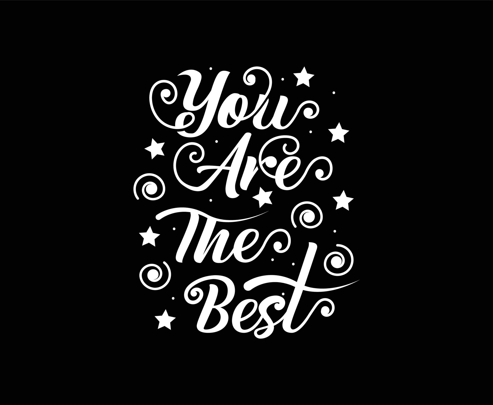 You are the best Calligraphy Vector Tshirt Design 7885287 Vector Art