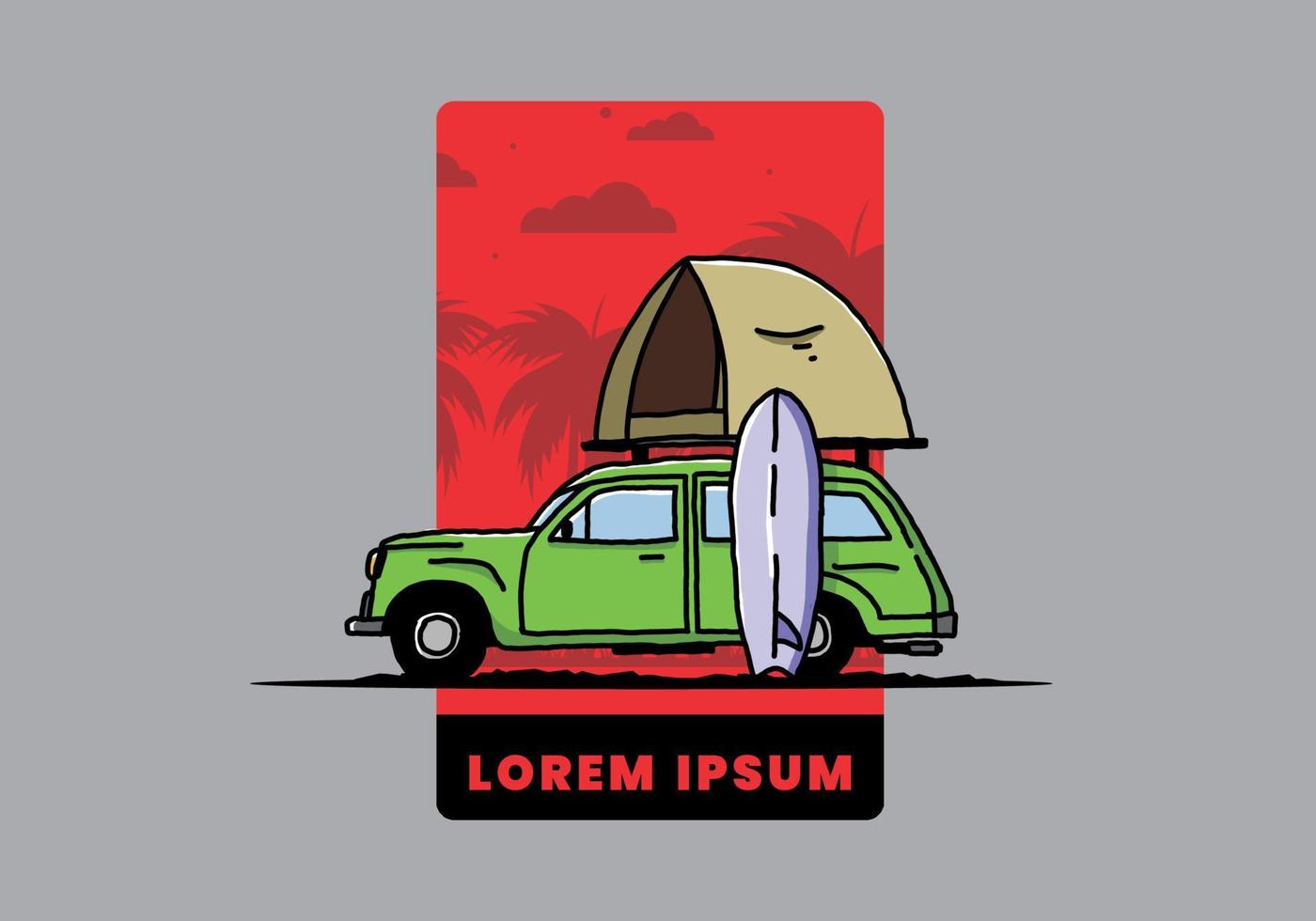Illustration of car with a roof tent and a surfboard on the side vector
