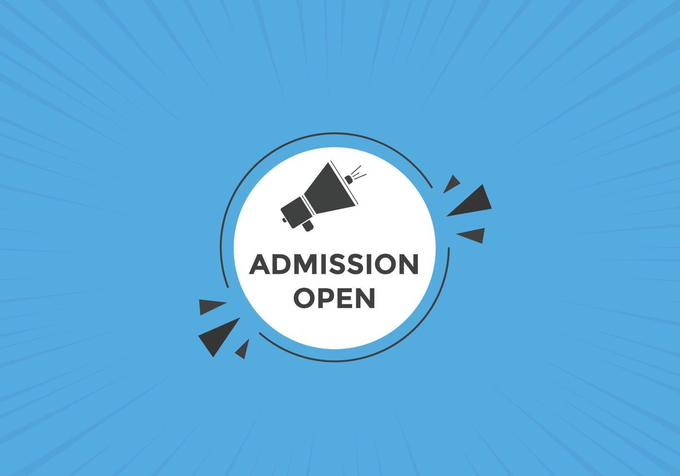 Admission open banner. Admission open banner text web button template. vector