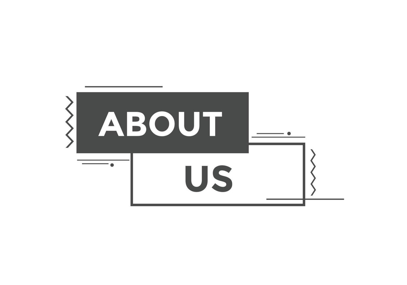 About us button. About us text template for website. About us icon flat style vector