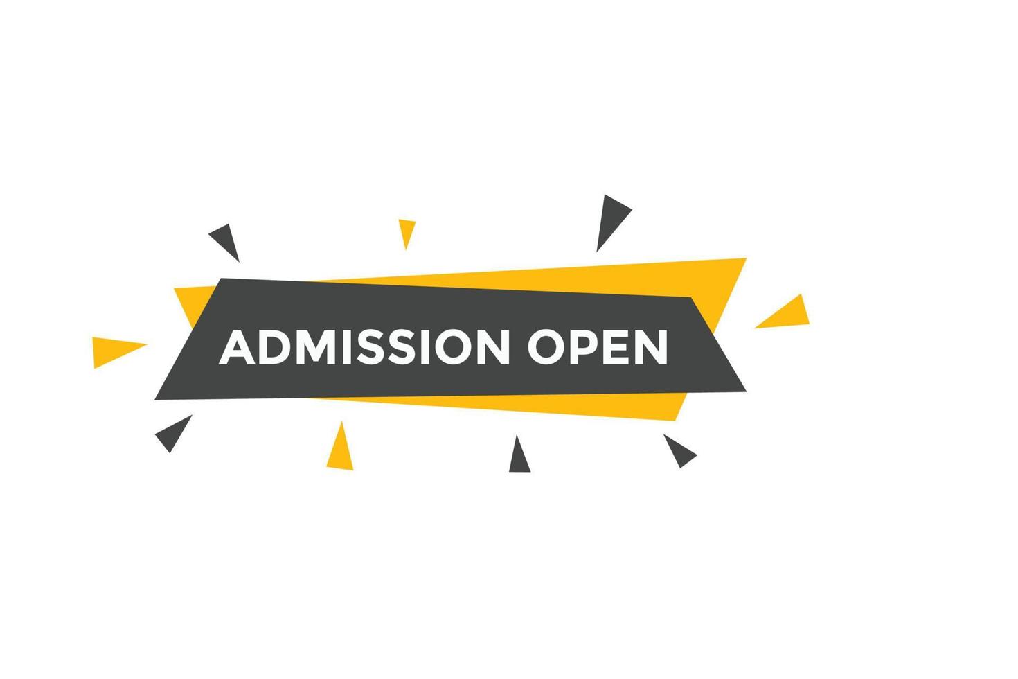 banner abierto de admisión. plantilla de botón web de texto de banner abierto de admisión. vector