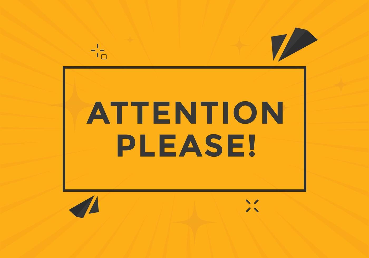 Attention please button. Attention please text template for website. Attention please icon flat style vector