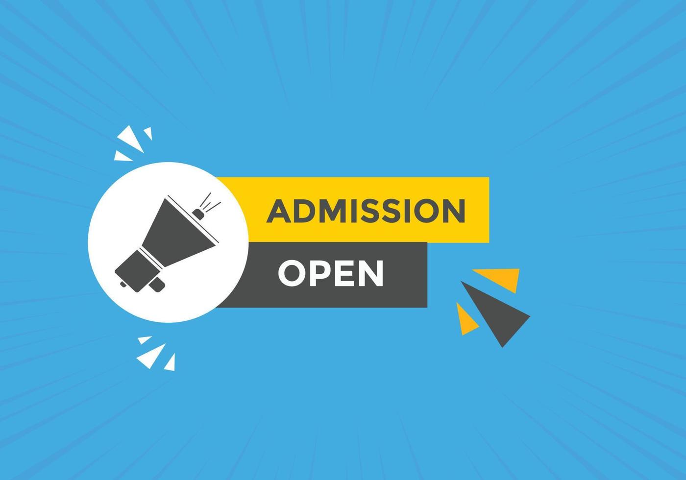 Admission open banner. Admission open banner text web button template. vector
