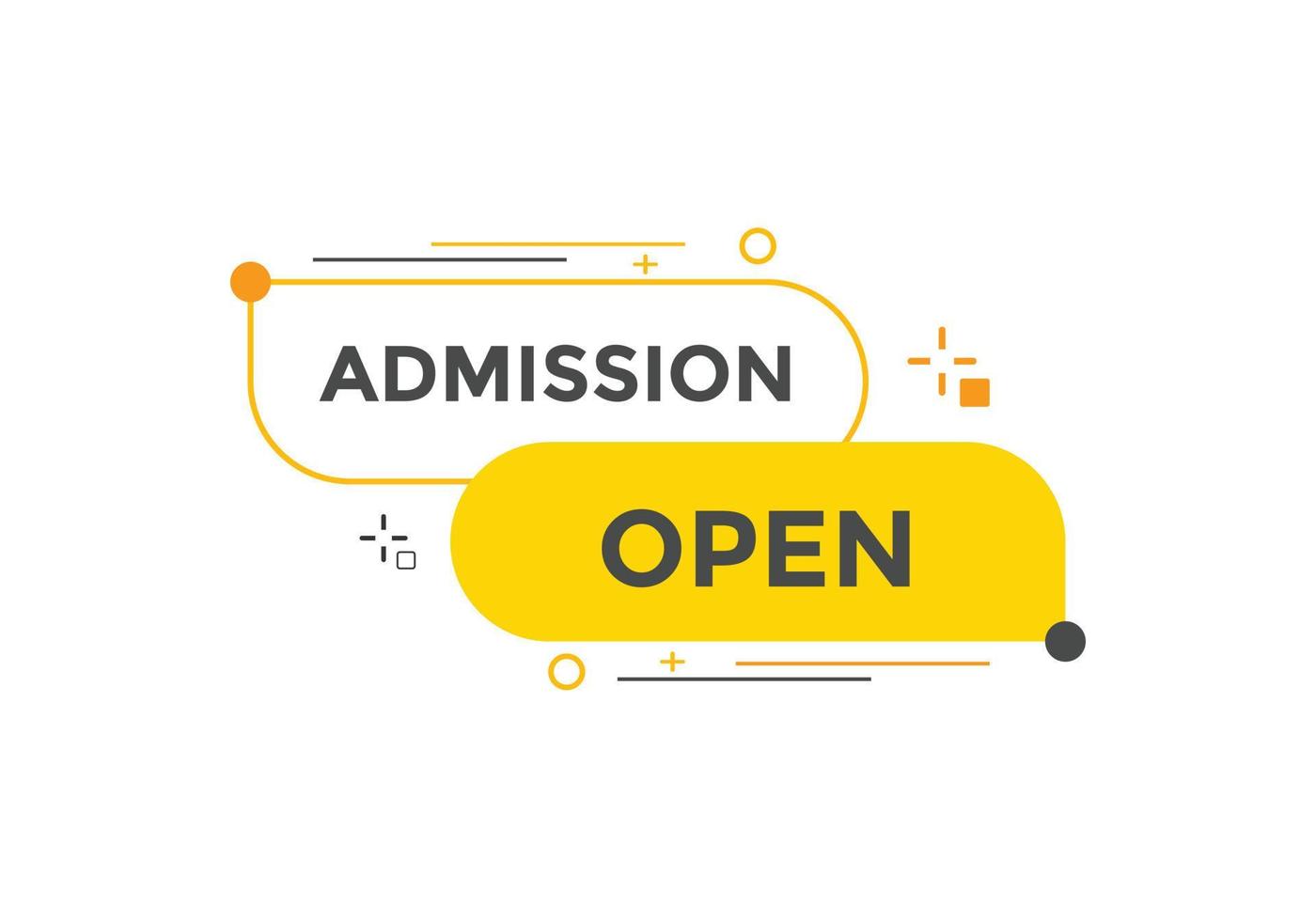 Admission open banner. Admission open banner text web button template. vector