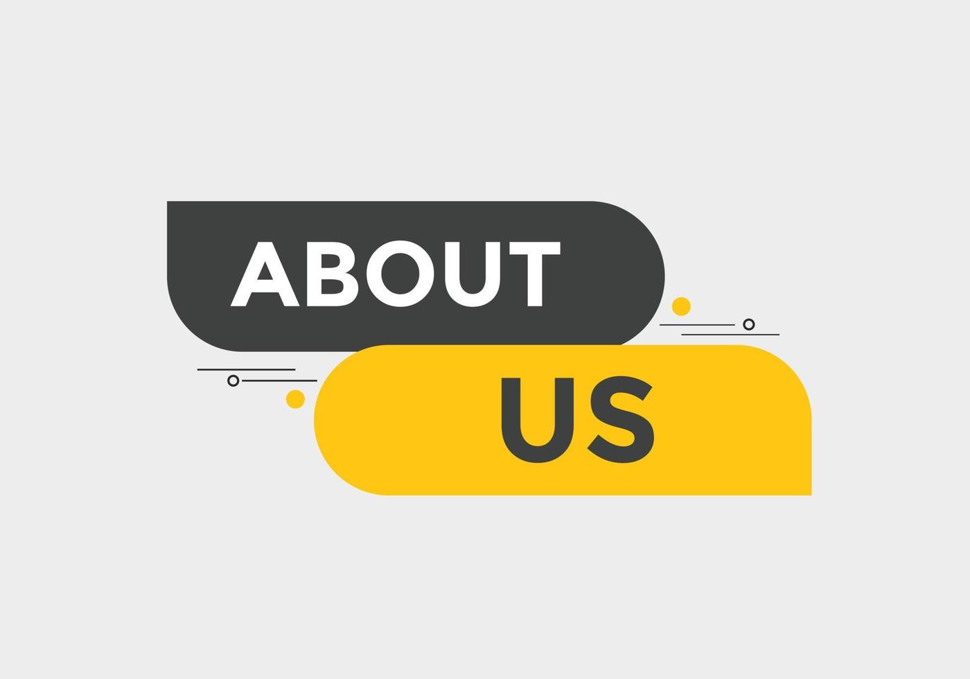 About us button. About us text template for website. About us icon flat style vector