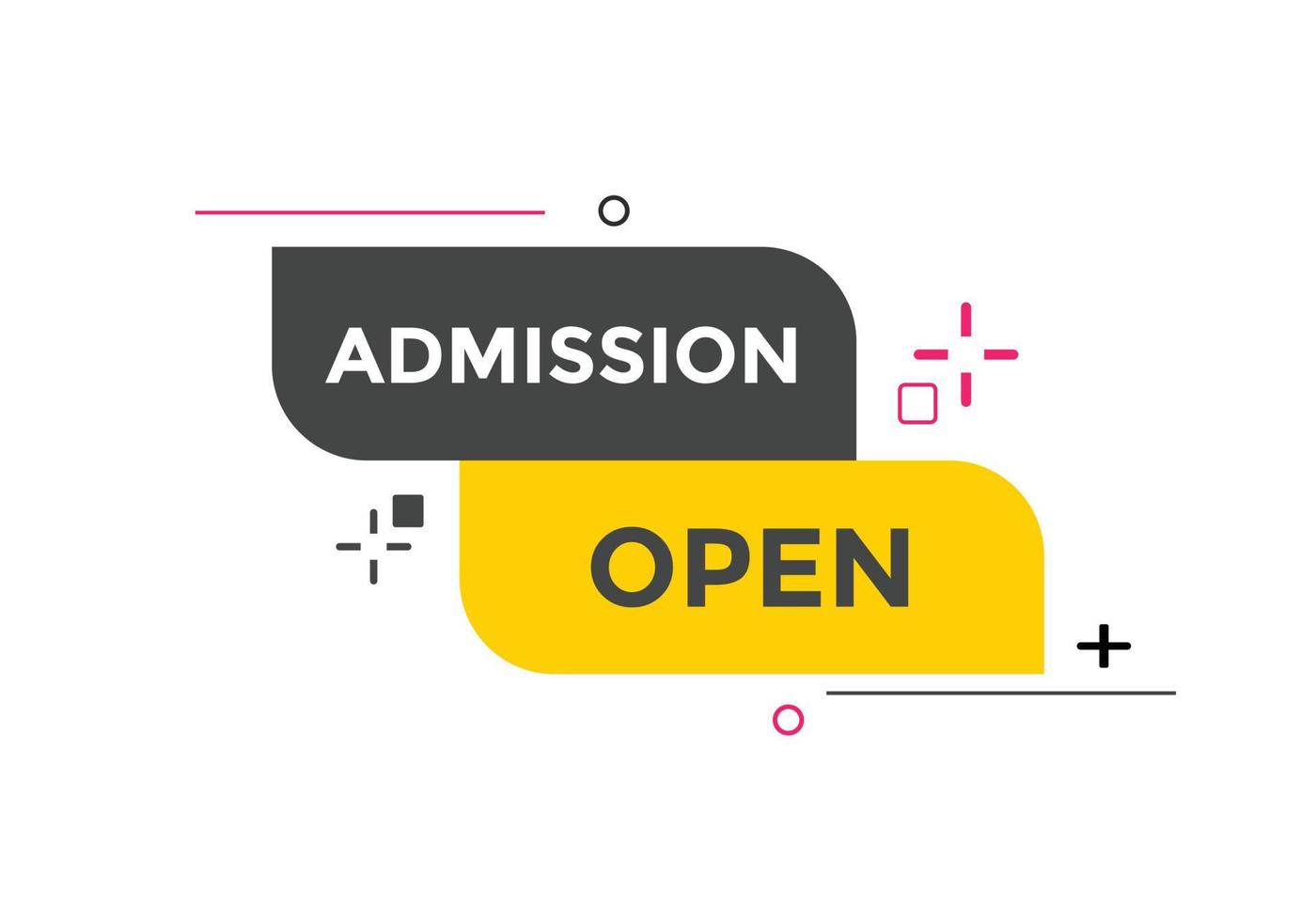 Admission open banner. Admission open banner text web button template. vector