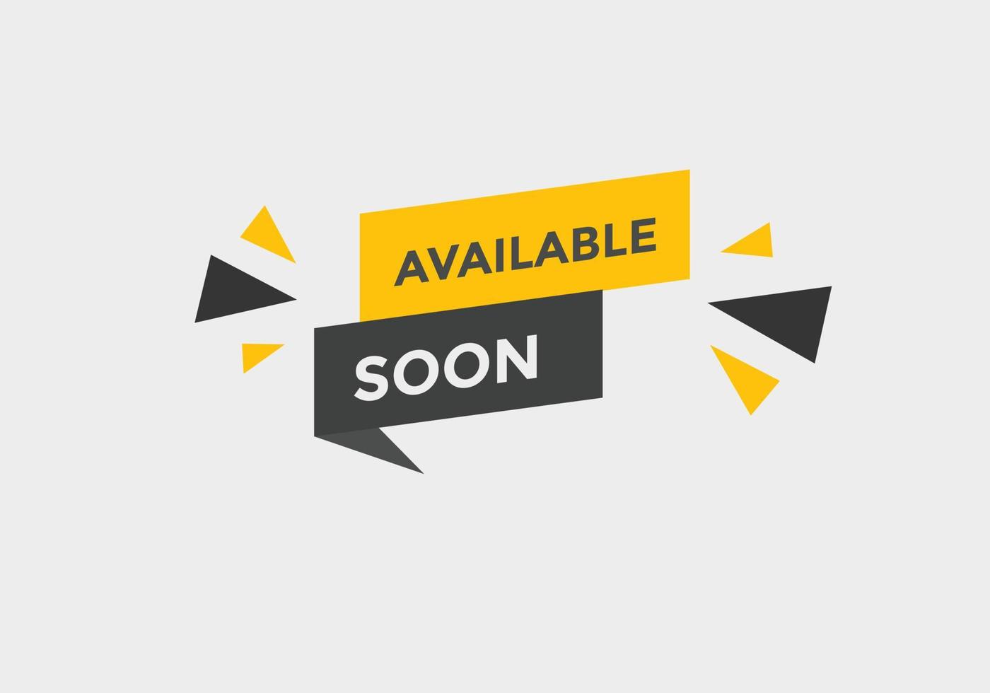 available soon button. available soon text template for website. available soon icon flat style vector