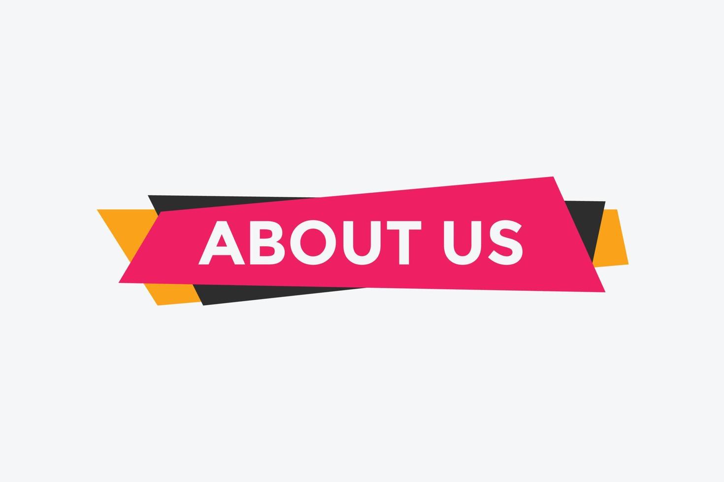 About us button. About us text template for website. About us icon flat style vector