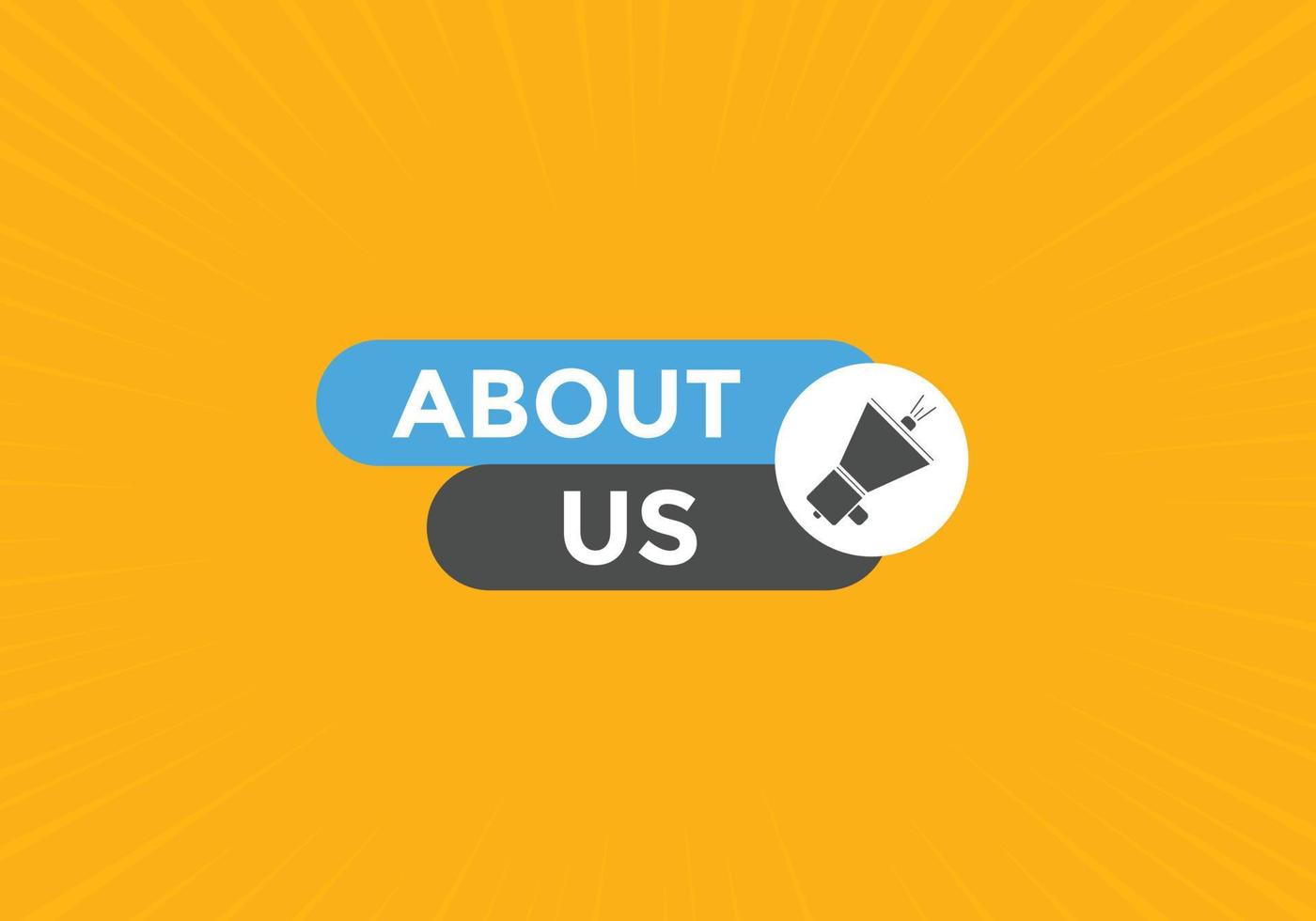 About us button. About us text template for website. About us icon flat style vector