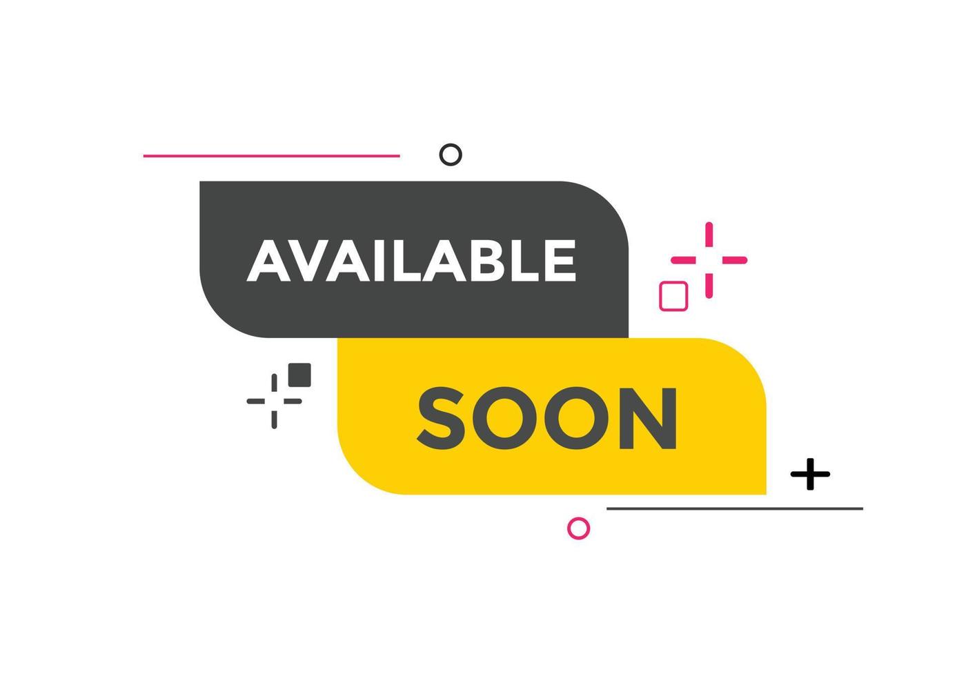 available soon button. available soon text template for website. available soon icon flat style vector