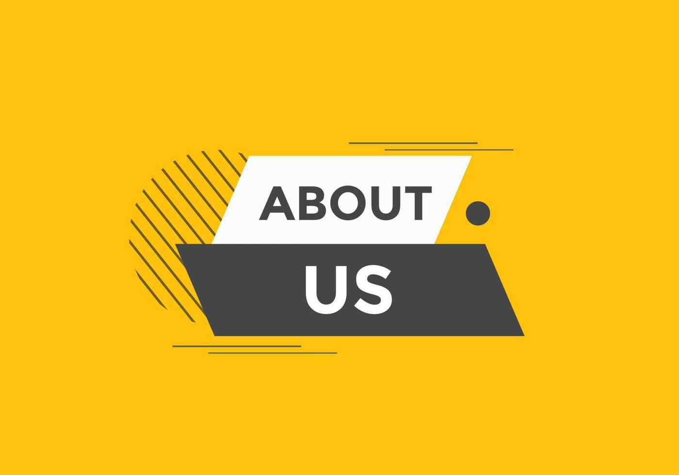 About us button. About us text template for website. About us icon flat style vector