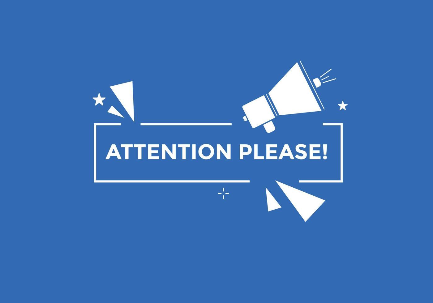 Attention please button. Attention please text template for website. Attention please icon flat style vector