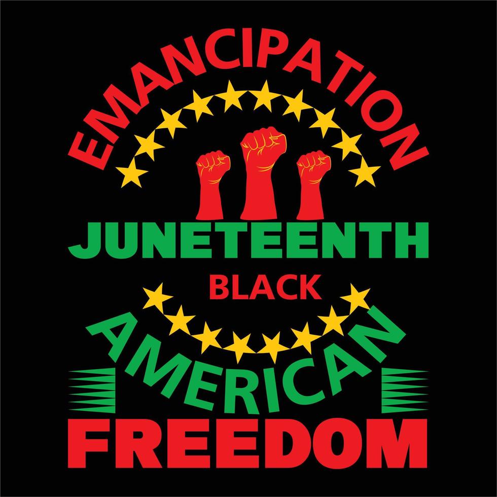 Juneteenth day t shirt design vector