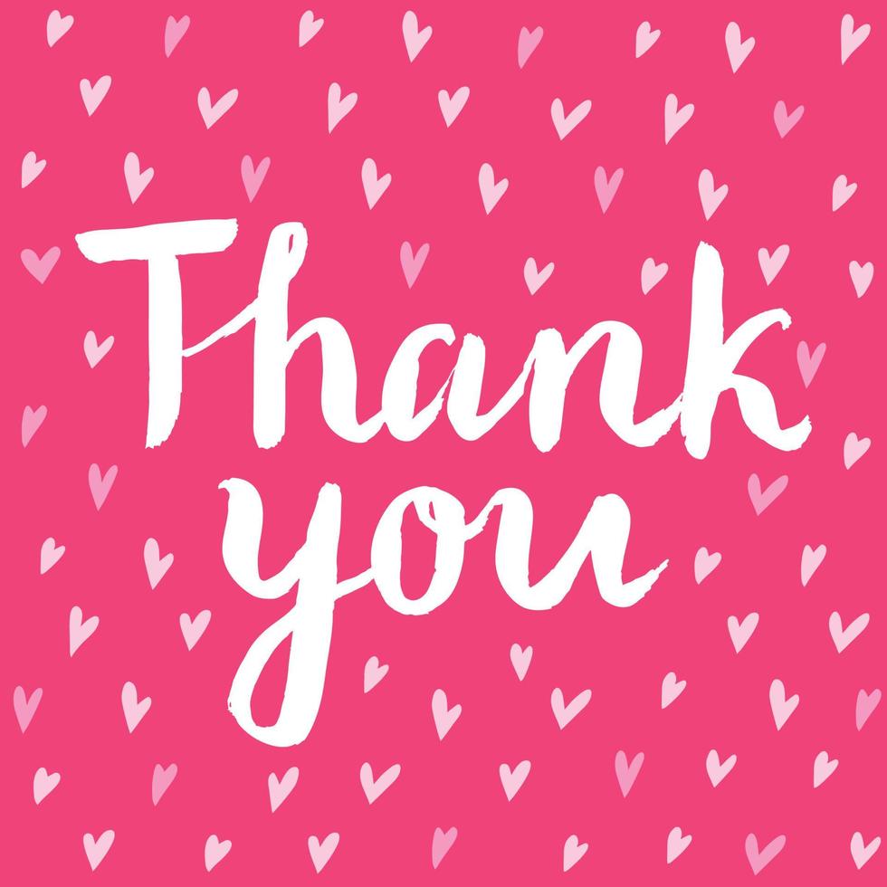 Thank You - hand drawn lettering with hearts on pink background. Vector illustration with calligraphic inscription for design.