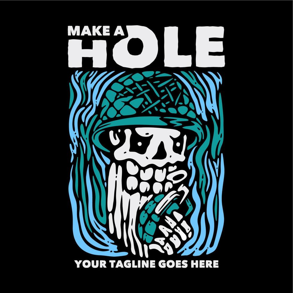 t shirt design make a hole with skull holding grenade and black background vintage illustration vector