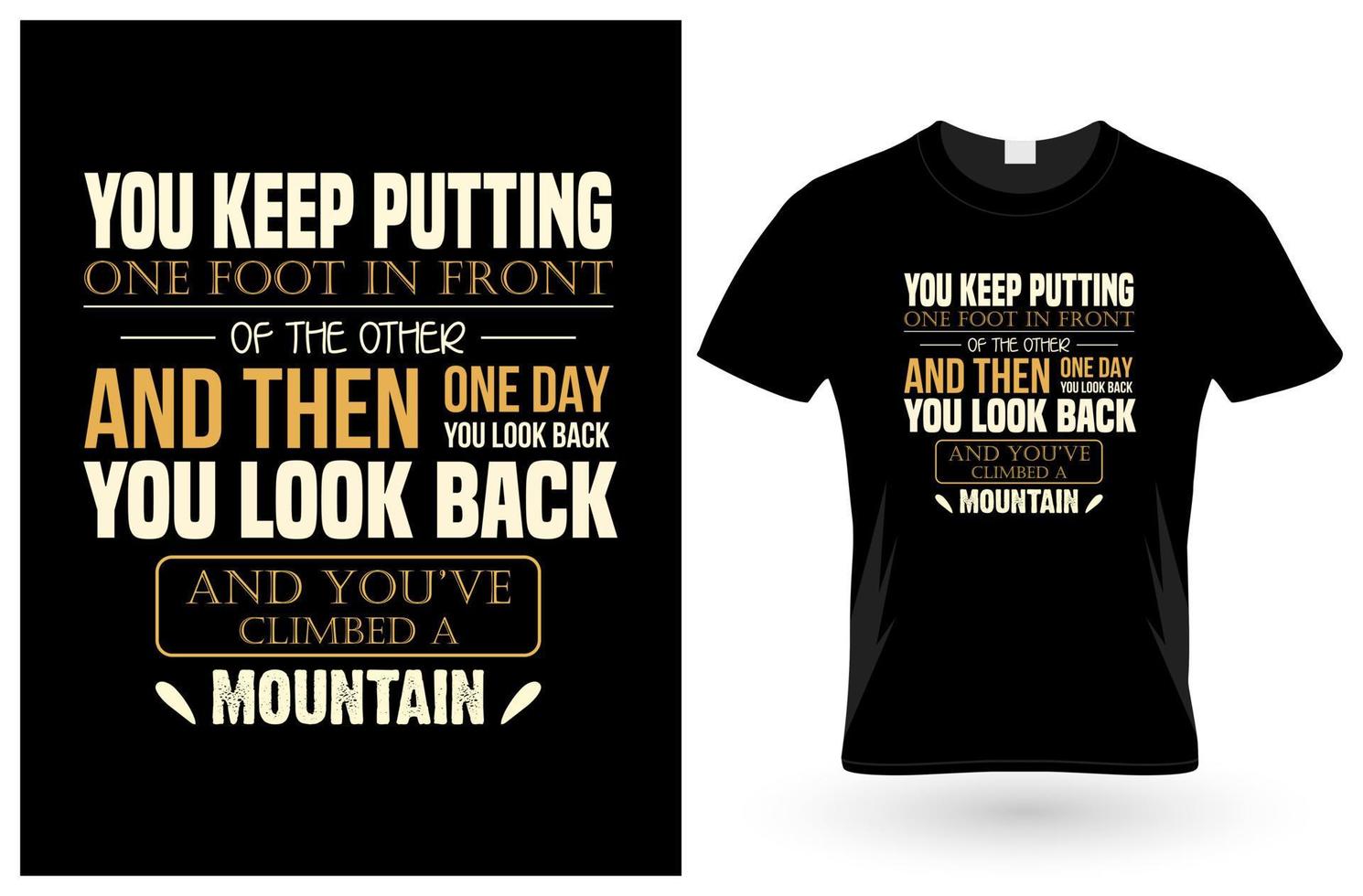 has escalado un diseño de camiseta de montaña vector