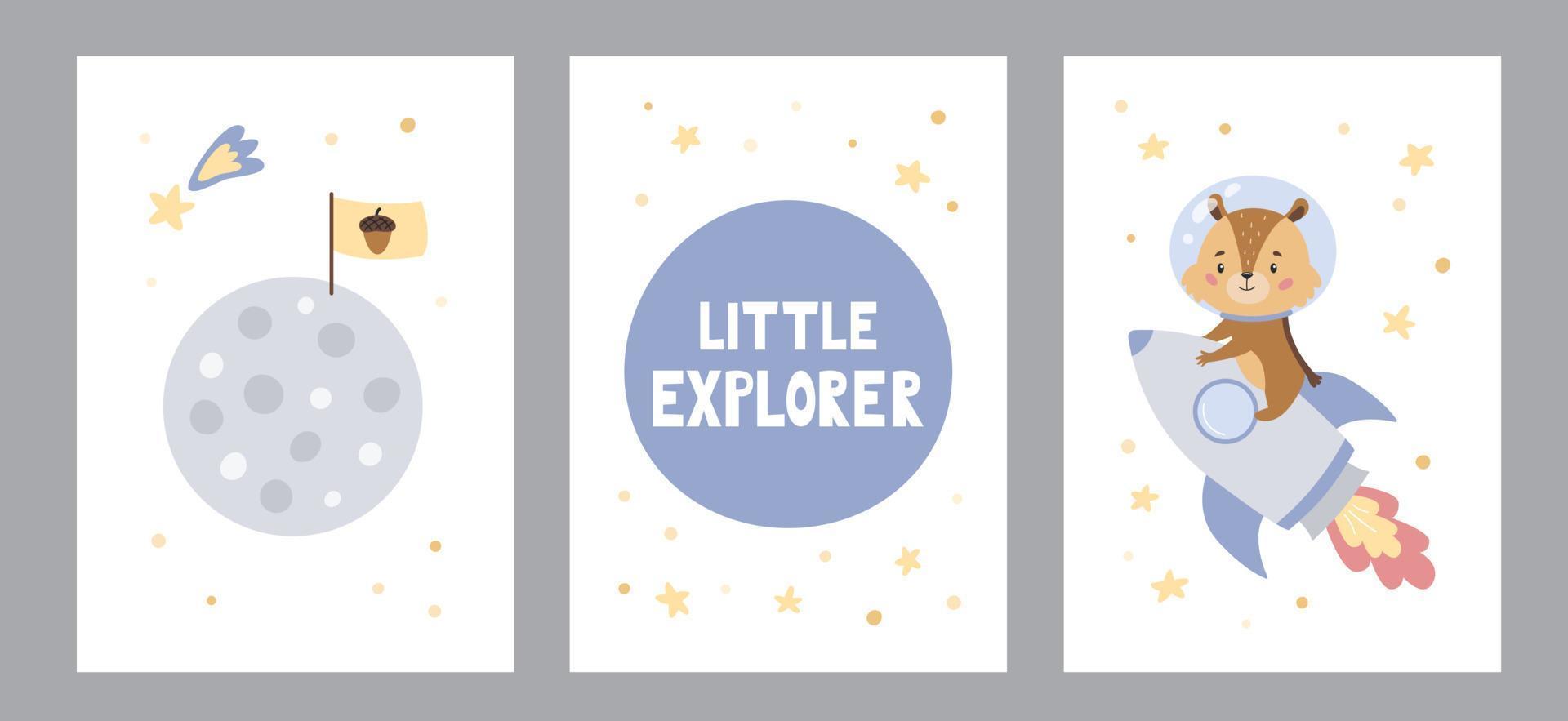 Set of posters or greeting cards with cute cartoon chipmunk on rocket. Hand drawn lettering little explorer. Space theme. Doodle animal and moon with flag. Vector illustration.