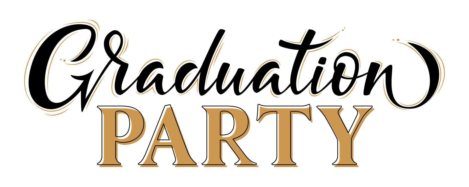 Graduation Party Hand Lettering Greeting Sign. Grads Label vector