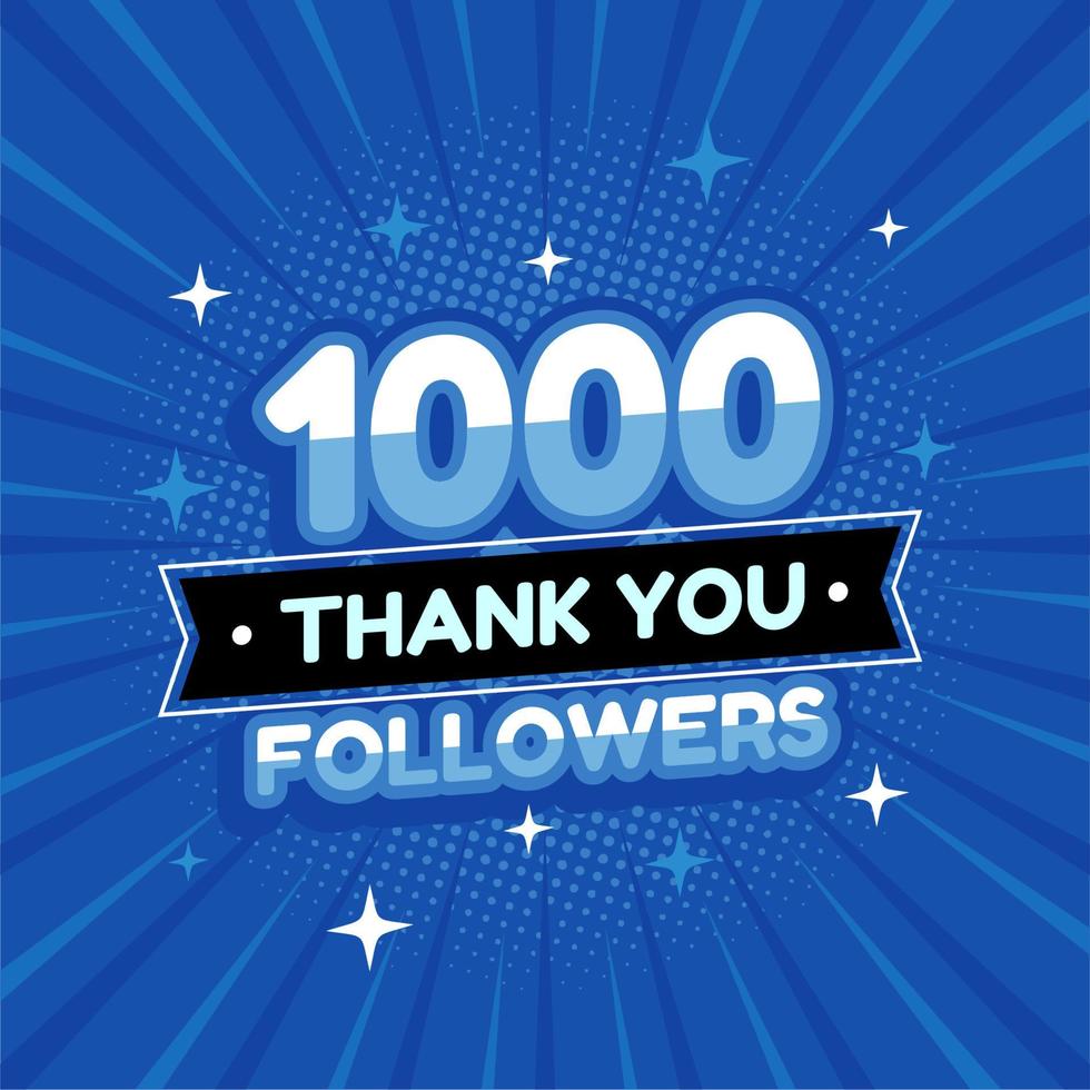 1000 followers colorful banner with blue ribbon. Poster with thanks to subscribers on social networks. 1000 followers thank you vector