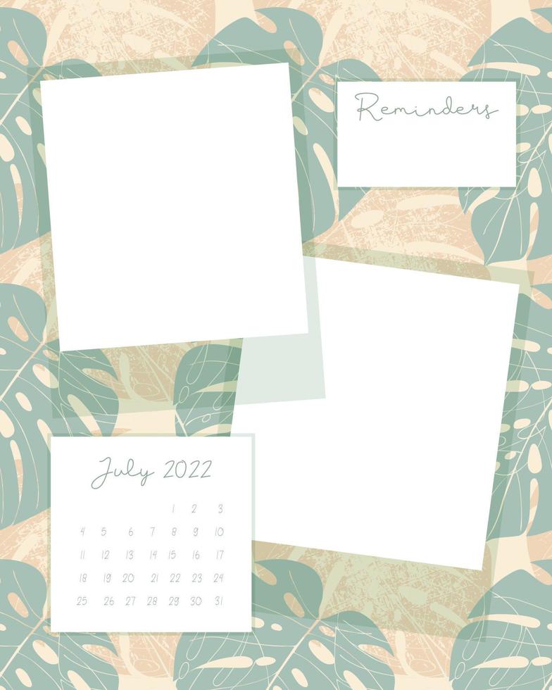 July 2022 calendar Reminders collage vintage scrapbooking on monstera leaves pattern background. vector