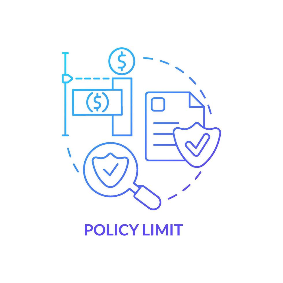 Policy limit blue gradient concept icon. Highest amount of coverage payment. Insurance component abstract idea thin line illustration. Isolated outline drawing. vector