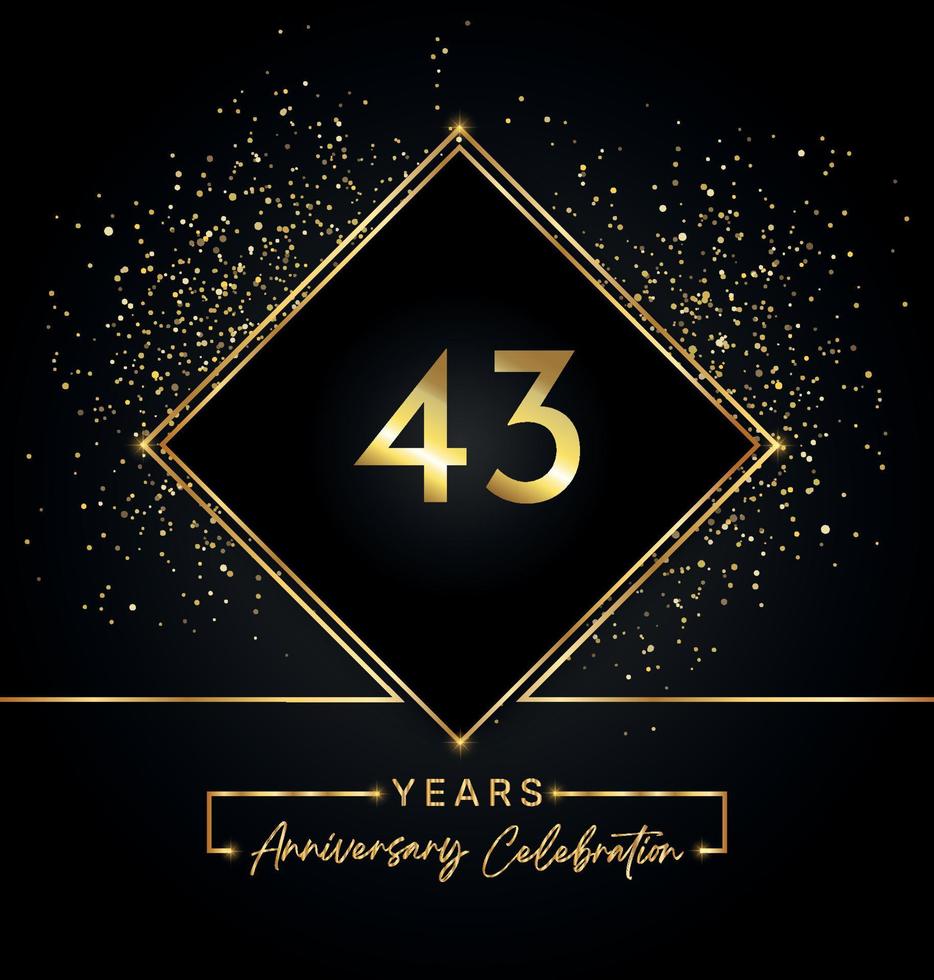 43 years anniversary celebration with golden frame and gold glitter on black background. Vector design for greeting card, birthday party, wedding, event party, invitation. 43 years Anniversary logo.