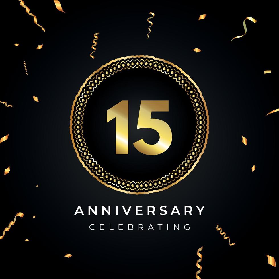 Celebración del aniversario de 15 años con marco circular y confeti dorado aislado en fondo negro. diseño vectorial para tarjetas de felicitación, fiesta de cumpleaños, boda, fiesta de eventos. Logotipo de aniversario de 15 años. vector