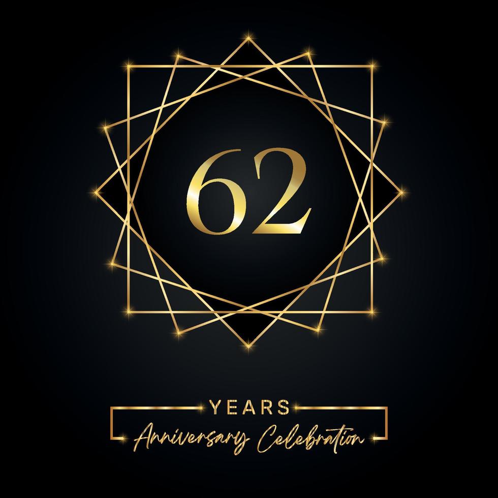 62 years Anniversary Celebration Design. 62 anniversary logo with golden frame isolated on black background. Vector design for anniversary celebration event, birthday party, greeting card.