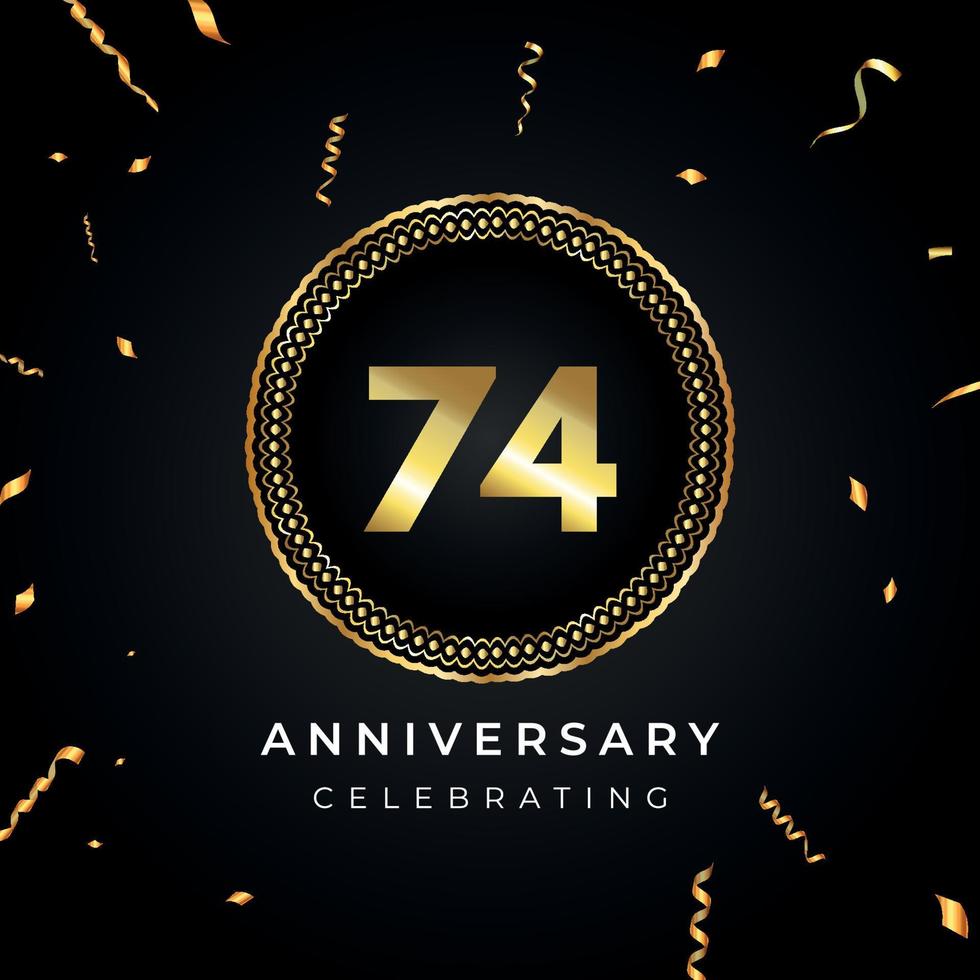 74 years anniversary celebration with circle frame and gold confetti isolated on black background. Vector design for greeting card, birthday party, wedding, event party. 74 years Anniversary logo.