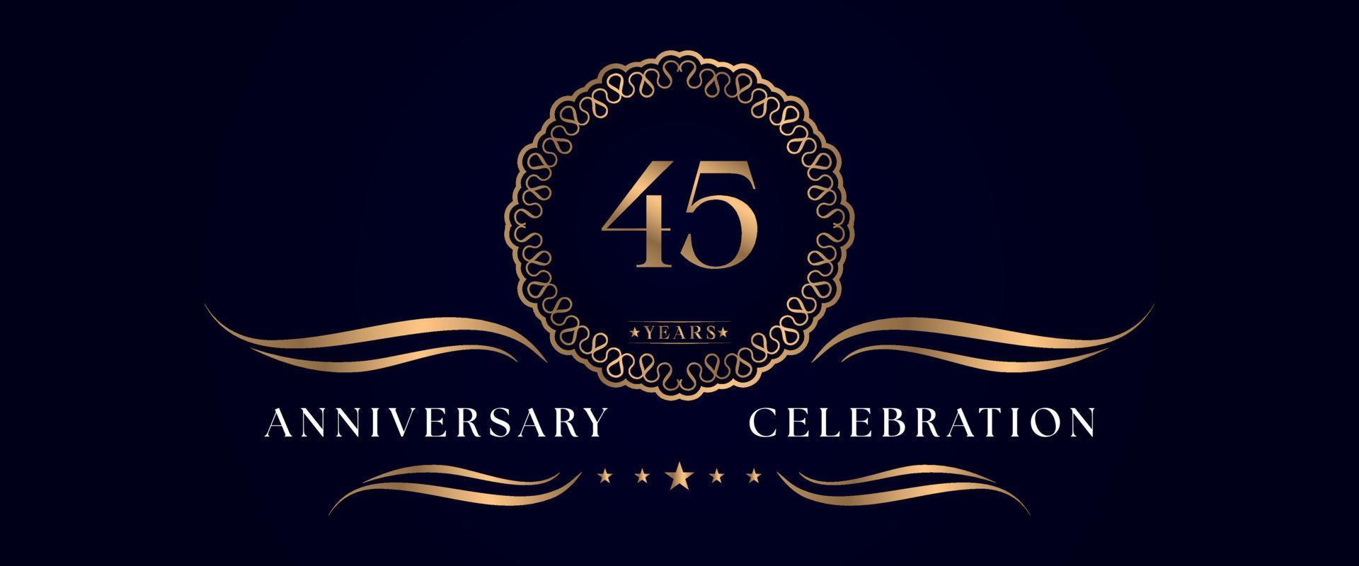 45 years anniversary celebration with elegant circle frame isolated on dark blue background. Vector design for greeting card, birthday party, wedding, event party, ceremony. 45 years Anniversary logo.