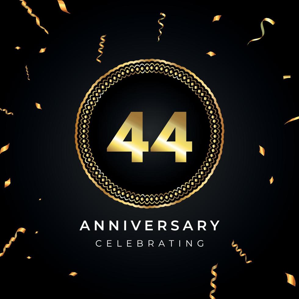 44 years anniversary celebration with circle frame and gold confetti isolated on black background. Vector design for greeting card, birthday party, wedding, event party. 44 years Anniversary logo.