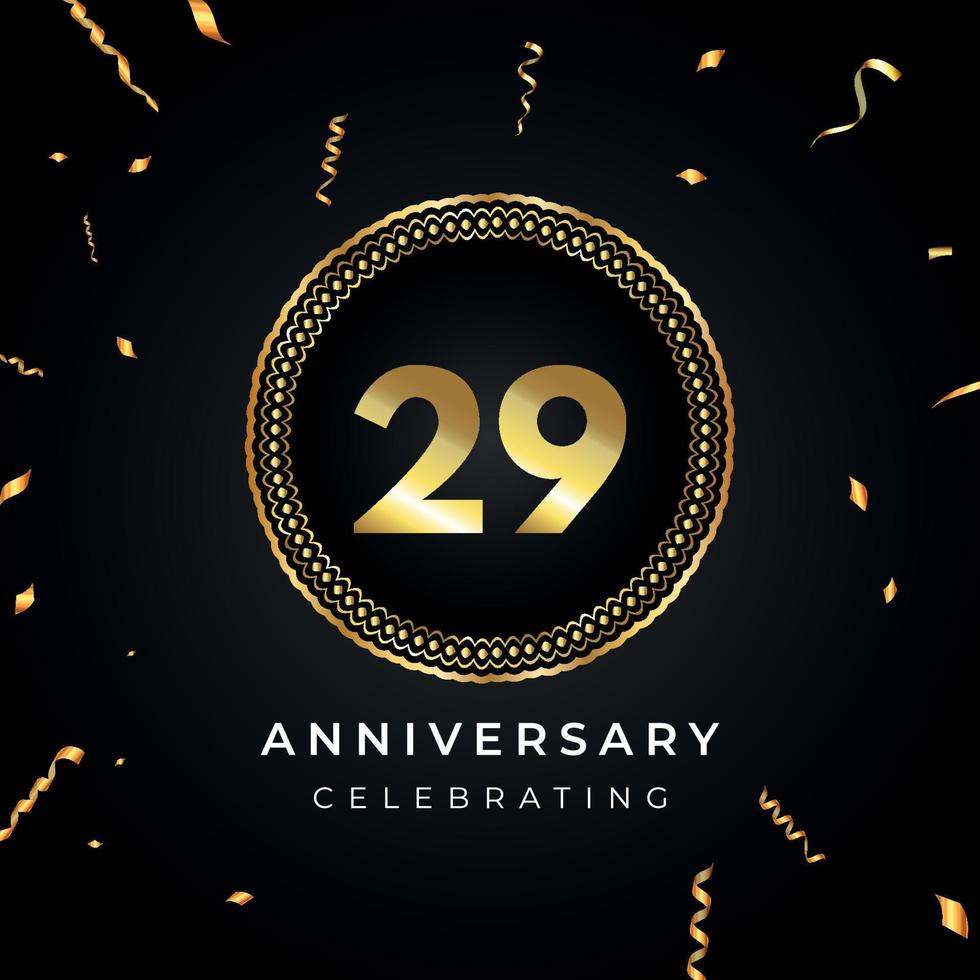 29 years anniversary celebration with circle frame and gold confetti isolated on black background. Vector design for greeting card, birthday party, wedding, event party. 29 years Anniversary logo.