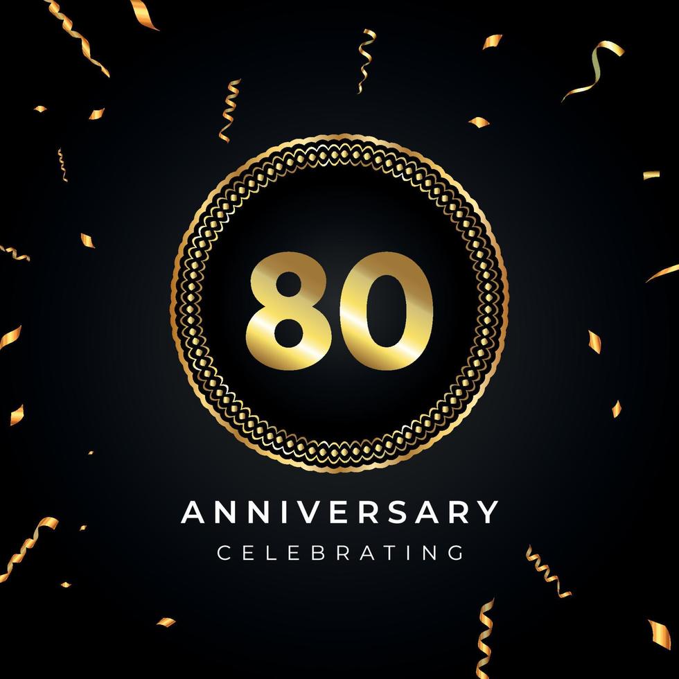 80 years anniversary celebration with circle frame and gold confetti isolated on black background. Vector design for greeting card, birthday party, wedding, event party. 80 years Anniversary logo.