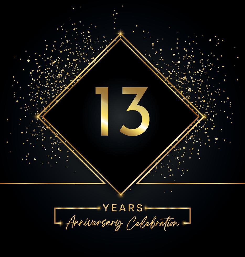 13 years anniversary celebration with golden frame and gold glitter on black background. Vector design for greeting card, birthday party, wedding, event party, invitation. 13 years Anniversary logo.