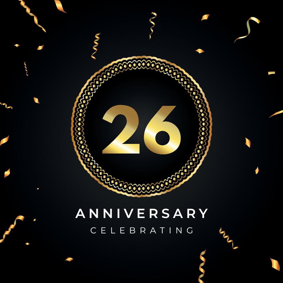 Celebración del aniversario de 26 años con marco circular y confeti dorado aislado en fondo negro. diseño vectorial para tarjetas de felicitación, fiesta de cumpleaños, boda, fiesta de eventos. Logotipo de aniversario de 26 años. vector