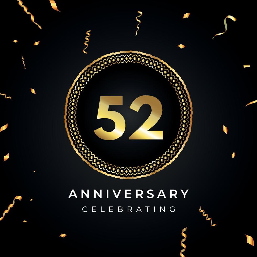 52 years anniversary celebration with circle frame and gold confetti isolated on black background. Vector design for greeting card, birthday party, wedding, event party. 52 years Anniversary logo.
