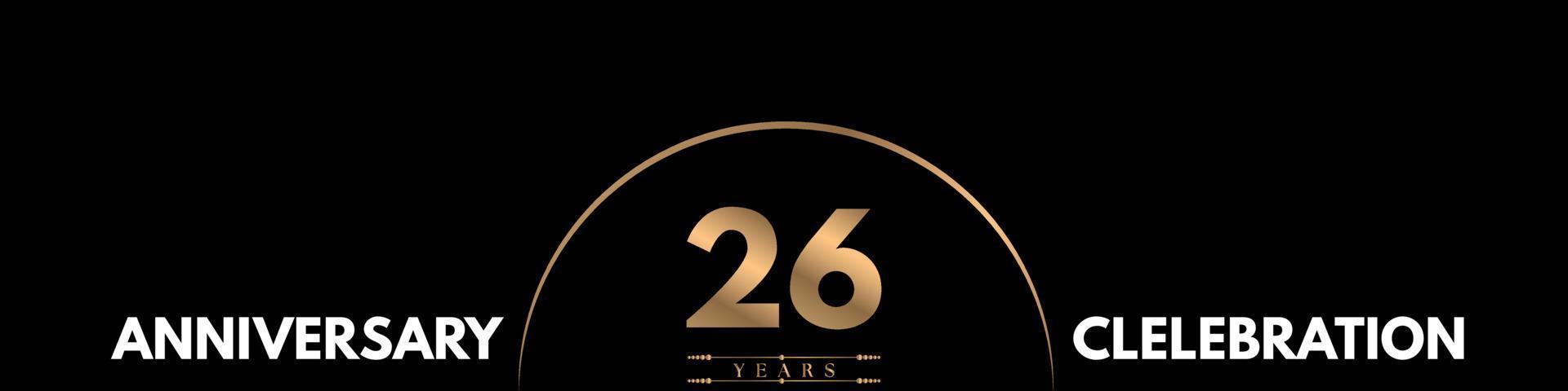 26 years anniversary celebration with elegant number isolated on black background. Vector design for greeting card, birthday party, wedding, event party, ceremony, invitation card.