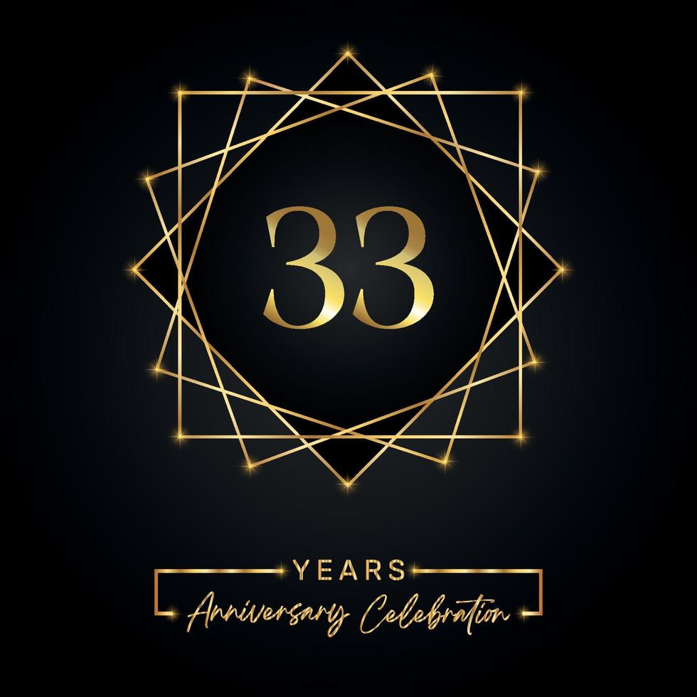 Diseño de celebración de aniversario de 33 años. Logotipo de 33 aniversario con marco dorado aislado sobre fondo negro. diseño vectorial para evento de celebración de aniversario, fiesta de cumpleaños, tarjeta de felicitación. vector