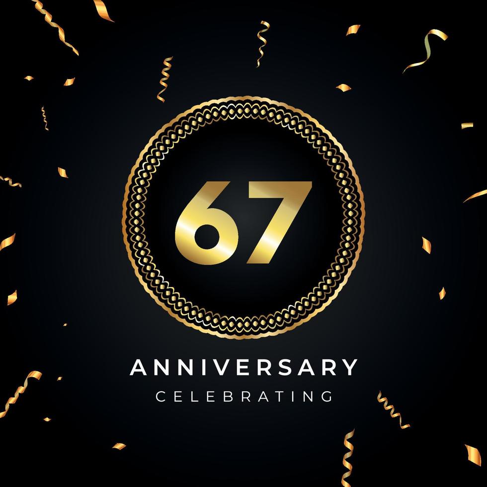 Celebración del aniversario de 67 años con marco circular y confeti dorado aislado en fondo negro. diseño vectorial para tarjetas de felicitación, fiesta de cumpleaños, boda, fiesta de eventos. Logotipo del aniversario de 67 años. vector